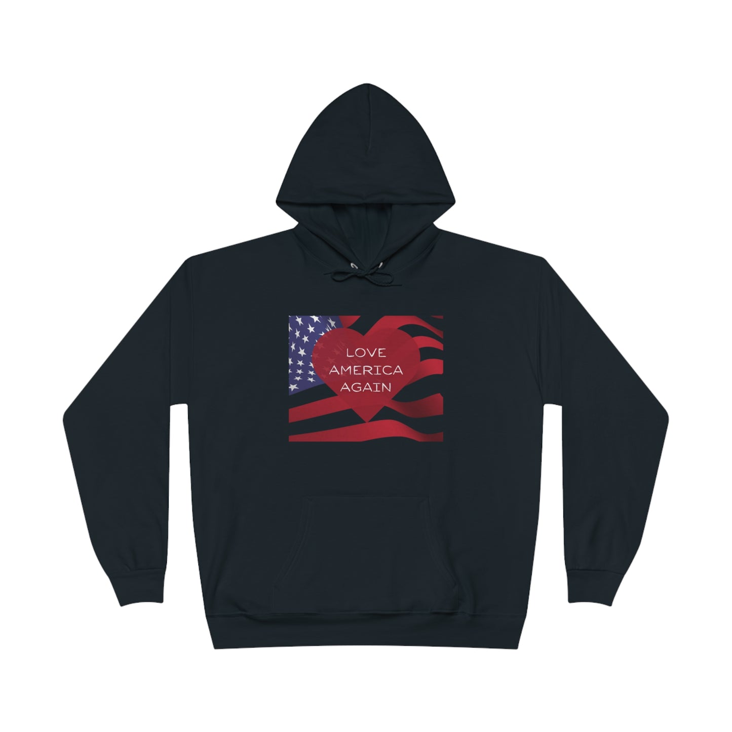 Love America Again Unisex EcoSmart® Pullover Hoodie Sweatshirt